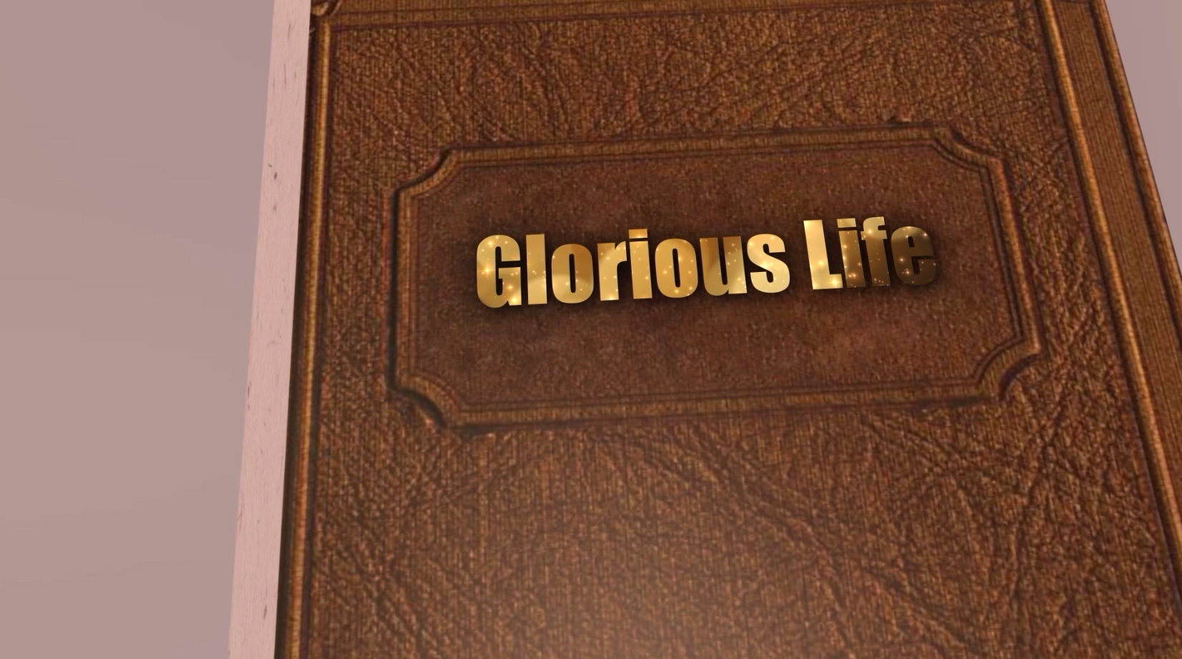 Glorious Life